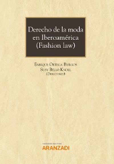 Derecho de la moda en Iberoamérica (Fashion Law)