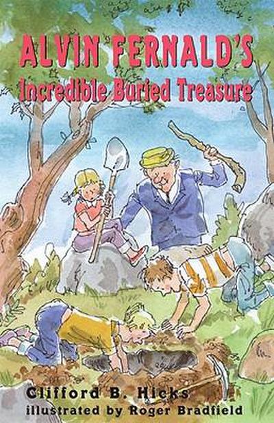 Alvin Fernald’s Incredible Buried Treasure