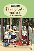 Ferdi, Lutz und ich auf Klassenfahrt