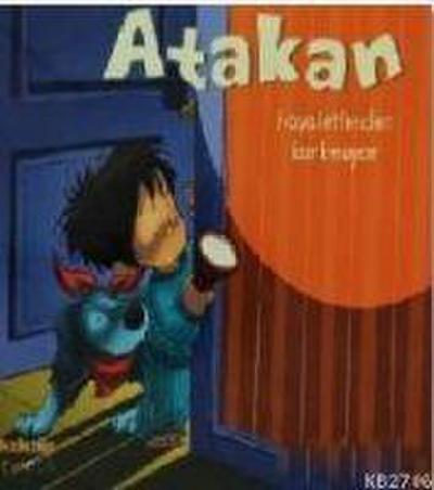 Atakan Hayaletlerden Korkmuyor Sert Kapak