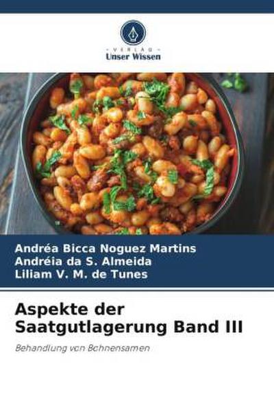 Aspekte der Saatgutlagerung Band III