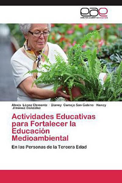 Actividades Educativas para Fortalecer la Educación Medioambiental