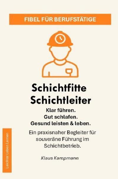 Schichtfitte Schichtleiter