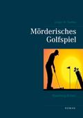Hamburg-Krimi - Mörderisches Golfspiel von Jürgen R. Tiedtke | Ebook