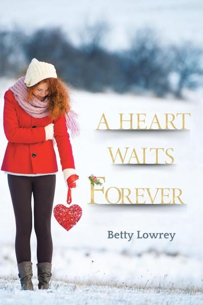 A Heart Waits Forever