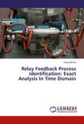 Relay Feedback Process Identification: Exact Analy