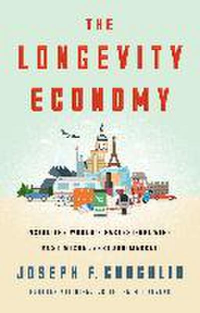 The Longevity Economy
