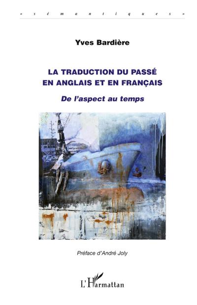 La traduction du passé en anglais et en français