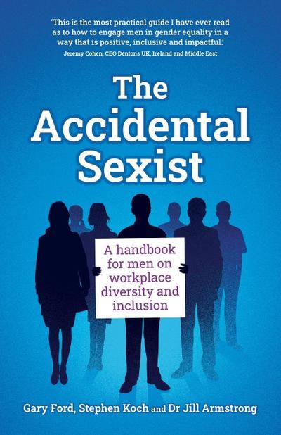 The Accidental Sexist