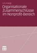 Organisationale Zusammenschlüsse im Nonprofit-Bere