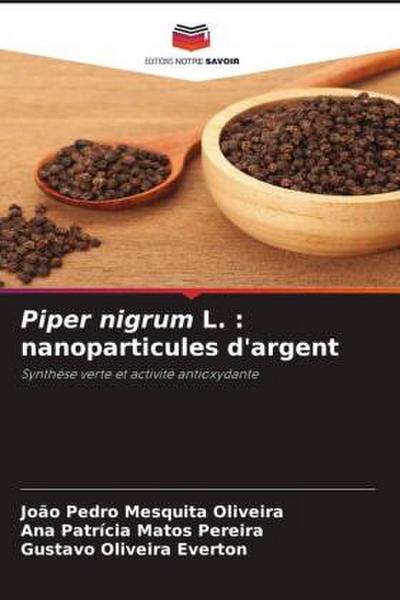 Piper nigrum L. : nanoparticules d’argent