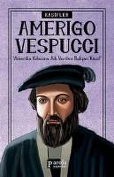 Amerigo Vespucci - Kasifler