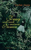 Frag nicht nach meinem Namen