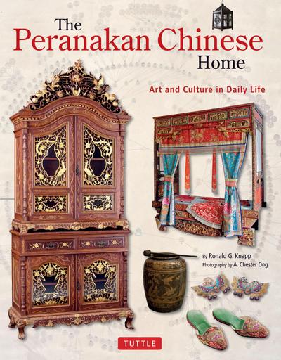 The Peranakan Chinese Home