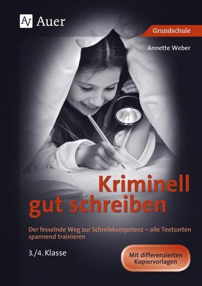 Kriminell gut schreiben Klasse 3./4. Klasse