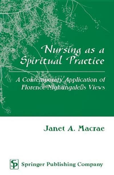 NURSING AS A SPIRITUAL PRAC