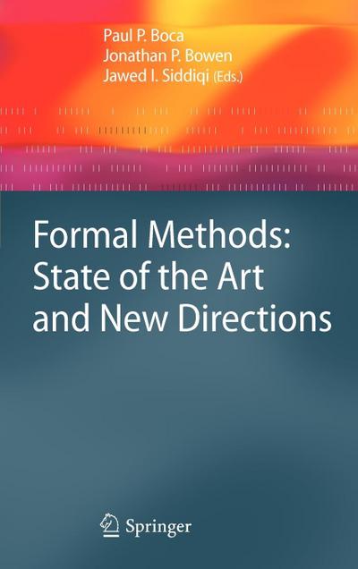 Formal Methods: State of the Art and New Directions