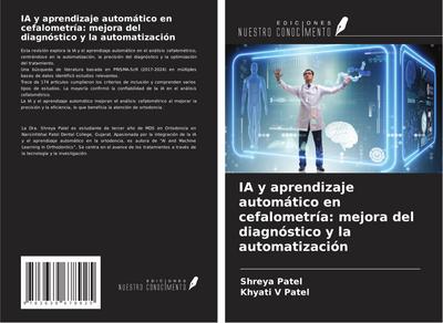 IA y aprendizaje automático en cefalometría: mejora del diagnóstico y la automatización