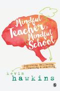 Mindful Teacher, Mindful School