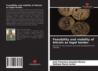 Feasibility and viability of bitcoin as legal tender.