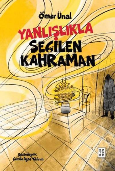 Yanlislikla Secilen Kahraman