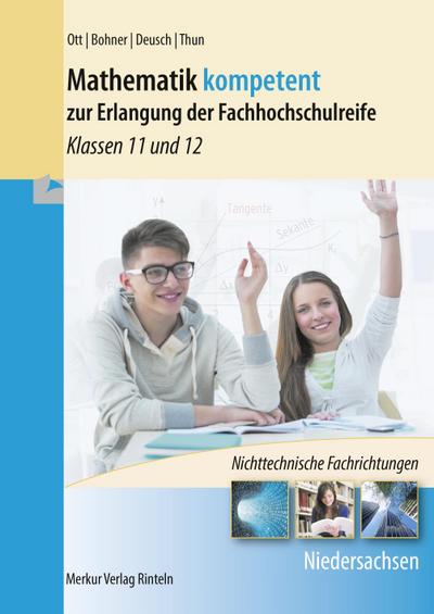 Mathematik kompetent zur Erlangung der Fachhochschulreife. Niedersachsen