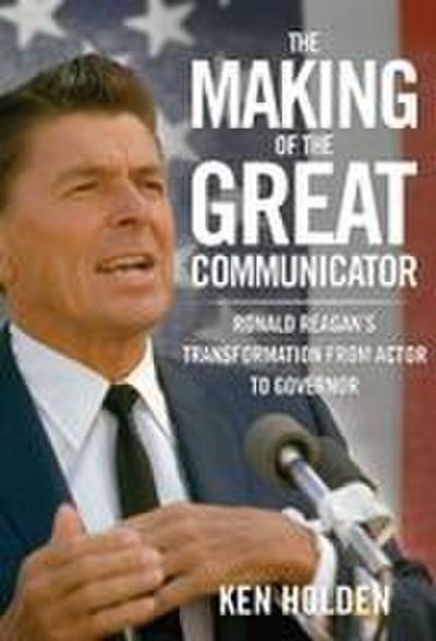 Making of the Great Communicator