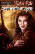 Twilight Unbound: The Stephenie Meyer Story