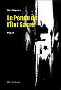 Le pendu de l’îlot sacré