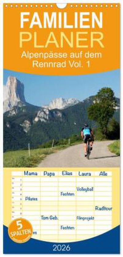 Familienplaner 2026 - Alpenpässe auf dem Rennrad Vol. 1 mit 5 Spalten (Wandkalender, 21 x 45 cm) CALVENDO
