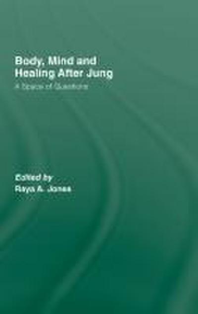 Body, Mind and Healing After Jung