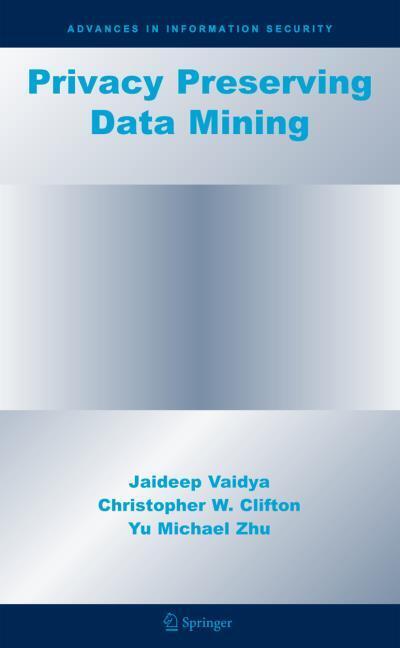 Privacy Preserving Data Mining