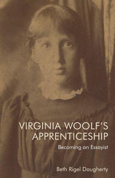 Virginia Woolf’s Apprenticeship