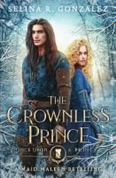 Gonzalez, S: Crownless Prince