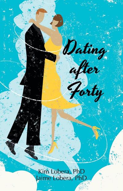 Dating after Forty