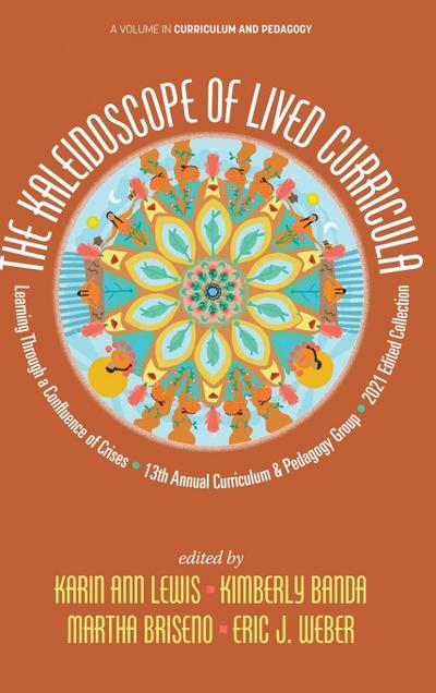 The Kaleidoscope of Lived Curricula