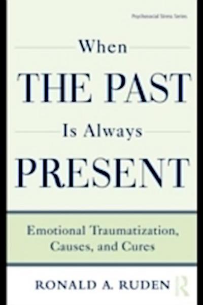 When the Past Is Always Present