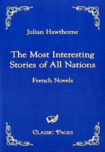 The Most Interesting Stories of All Nations