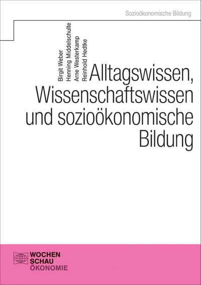 Alltagswissen, Wirtschaftswissen und sozioökonomische Bildung