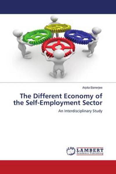 The Different Economy of the Self-Employment Sector