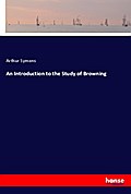 An Introduction to the Study of Browning