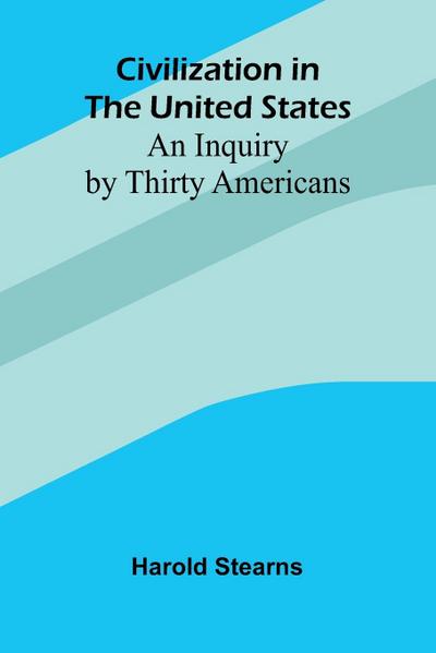Civilization In The United States