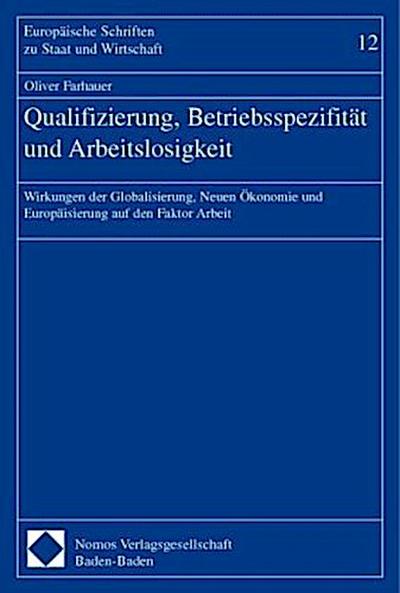 Qualifizierung, Betriebsspezifität und Arbeitslosigkeit