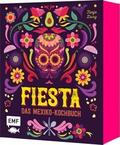 Fiesta - Das Mexiko-Kochbuch