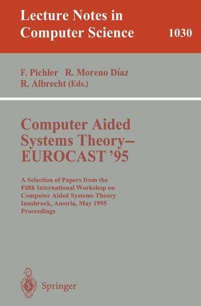 Computer Aided Systems Theory - EUROCAST ’95