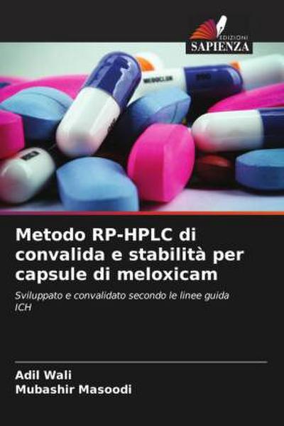 Metodo RP-HPLC di convalida e stabilità per capsule di meloxicam