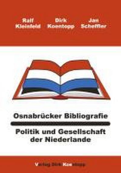Osnabrücker Bibliografie: Politik und Gesellschaft der Niederlande