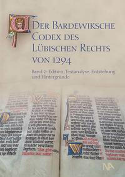 Der Bardewiksche Codex des Lübischen Rechts von 1294 Bd 2