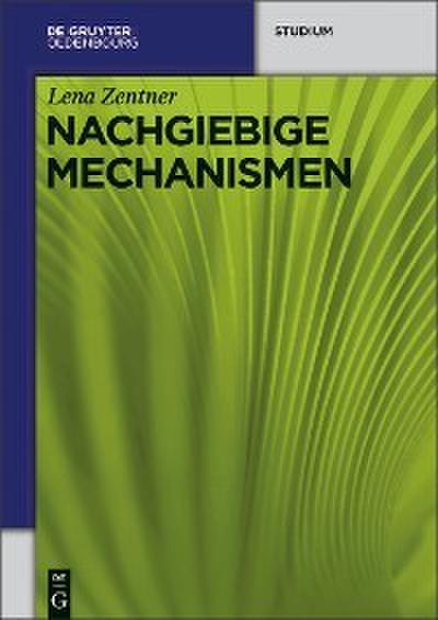 Nachgiebige Mechanismen