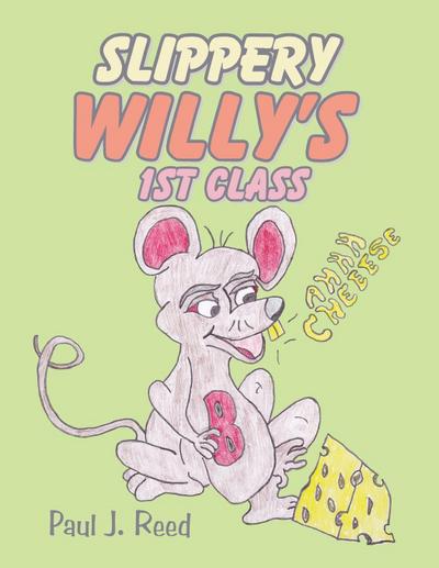 Slippery Willy’s 1st Class